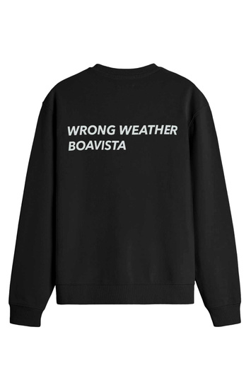 WRONG WEATHER Capsule Collection Boavista Sweatshirt Black