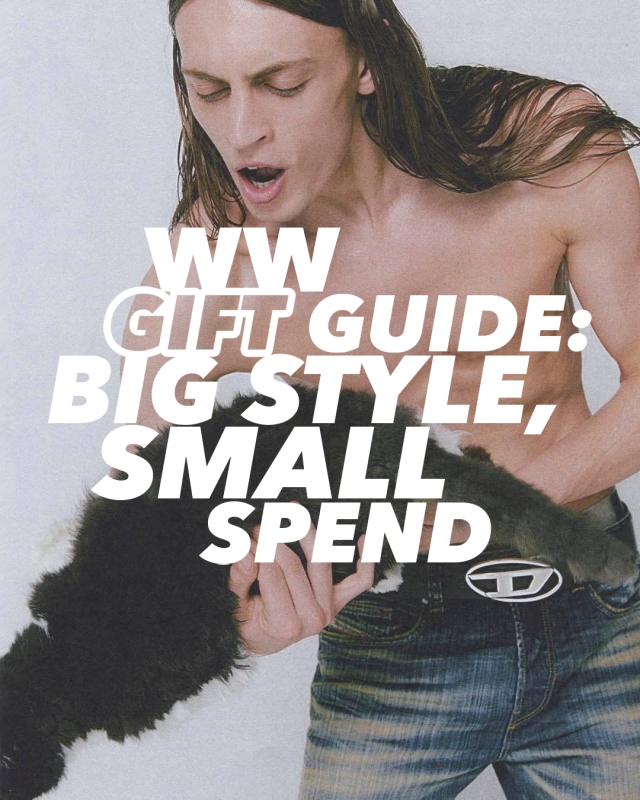 WW AW24 GIFT GUIDE: BIG STYLE, SMALL SPEND